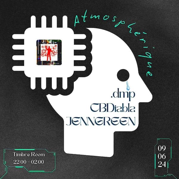 Atmospherique. Timbre Room, 09/06/24. .dmp, CBDiabla, Jenngreen